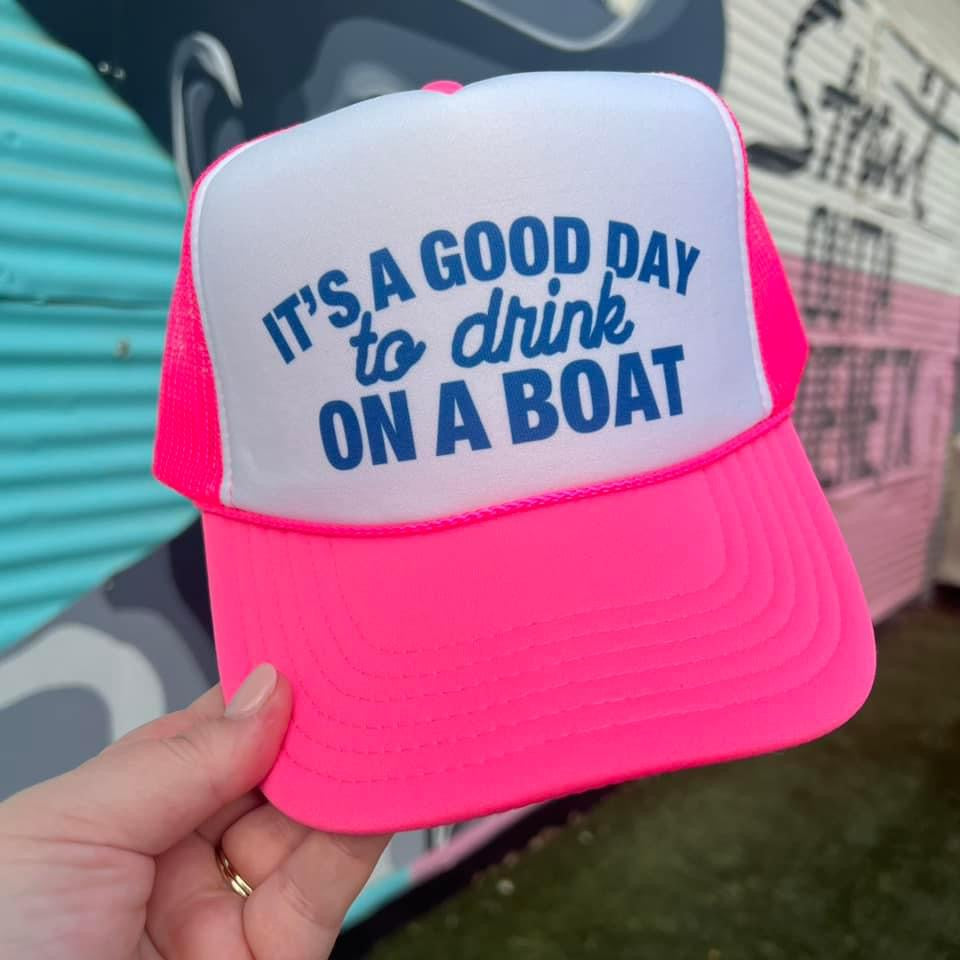 Drink on a Boat Trucker Hat